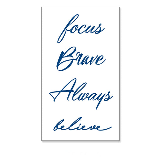 Focus Brave Always Believe