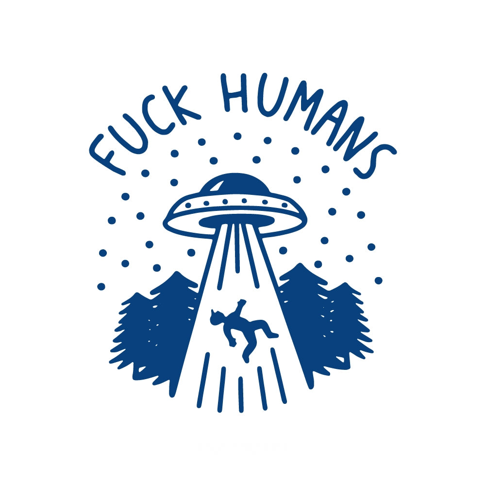 Fuck Humans