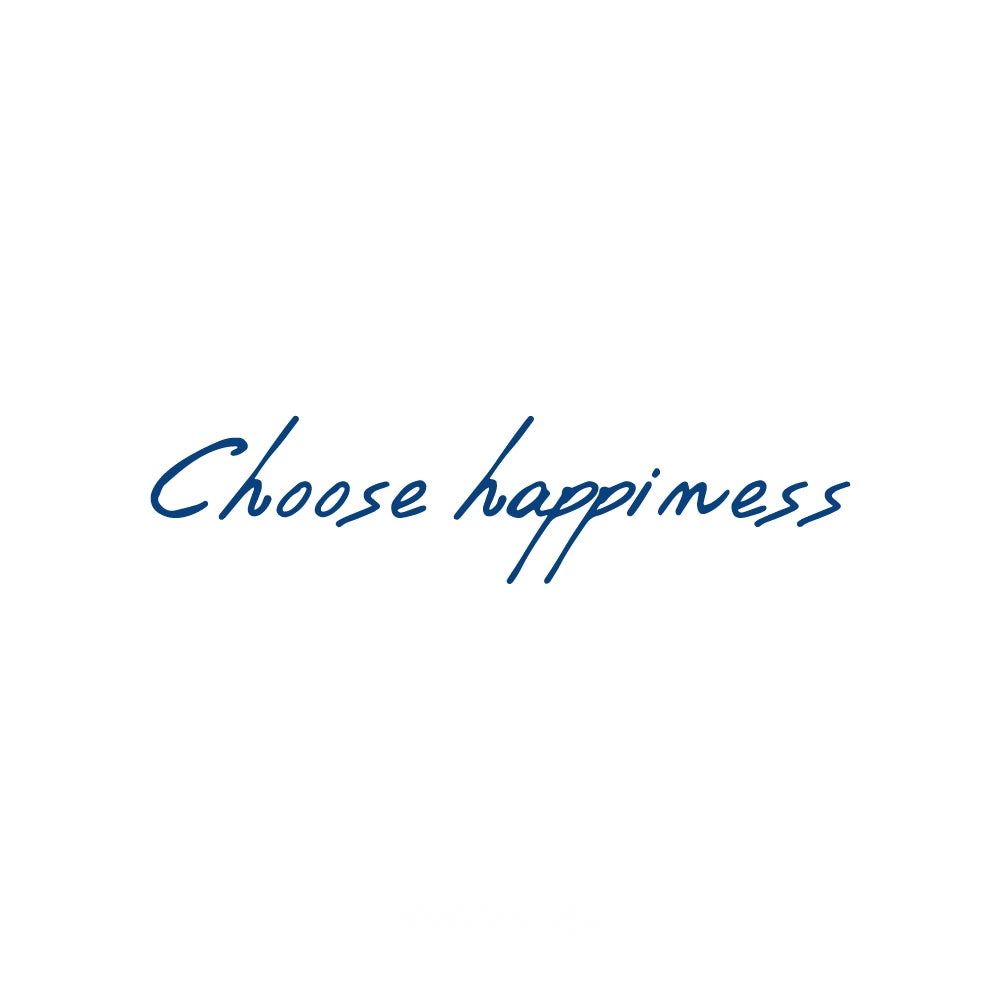 Choose Happiness