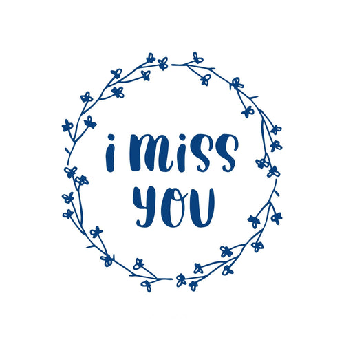 I Miss You