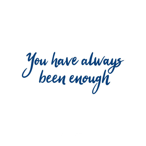 Always Enough
