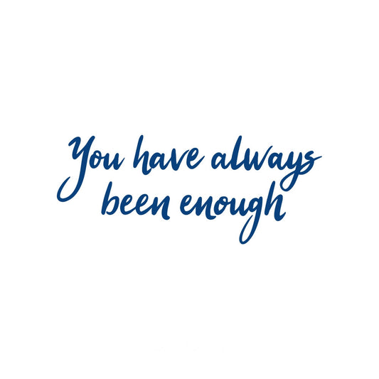 Always Enough